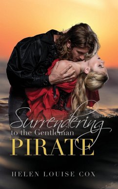 Surrendering to the Gentleman Pirate - Cox, Helen Louise