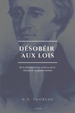 Désobéir aux lois - Malatesta, Enrico; Thoreau, Henry David