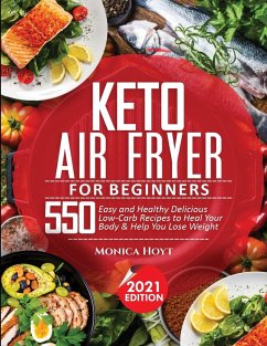 KETO AIR FRYER COOKBOOK FOR BEGINNERS - Hoyt, Monica