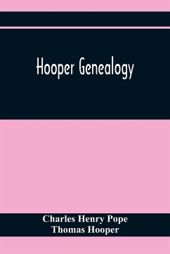 Hooper Genealogy - Henry Pope, Charles; Hooper, Thomas