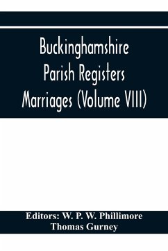 Buckinghamshire Parish Registers. Marriages (Volume VIII) - Gurney, Thomas
