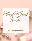 Things To Invest In List - Blank Notebook - Write It Down - Pastel Rose Pink Gold - Abstract Modern Contemporary Unique
