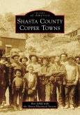 Shasta County Copper Towns