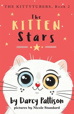 The Kitten Stars - Pattison, Darcy; Standard, Nicole