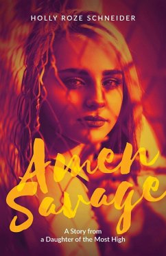 Amen Savage - Schneider, Holly Roze