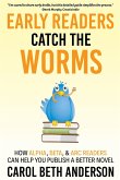 Early Readers Catch the Worms