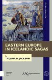 Eastern Europe in Icelandic Sagas (eBook, PDF)