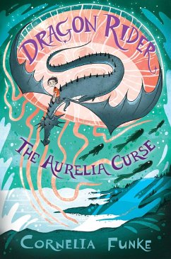 Dragon Rider: The Aurelia Curse - Funke, Cornelia