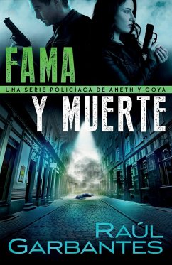 Fama y muerte - Garbantes, Raúl