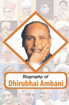 Biography of Dhirubhai Ambani - Rph Editorial Board