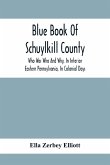 Blue Book Of Schuylkill County