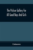 The Picture Gallery For All Good Boys And Girls