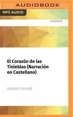 El Corazón de Las Tinieblas (Narración En Castellano) - Conrad, Joseph