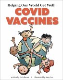 Helping Our World Get Well: Covid Vaccines