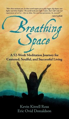 Breathing Space - Ross, Kevin Kitrell; Donaldson, Eric Ovid