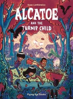 Alcatoe and the Turnip Child - Lenkiewicz, Isaac