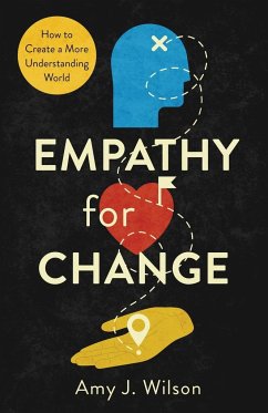 Empathy for Change - Wilson, Amy J.