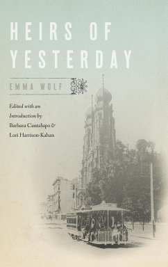 Heirs of Yesterday - Wolf, Emma