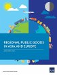 Regional Public Goods in Asia and Europe - Bild 1