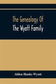 The Genealogy Of The Wyatt Family
