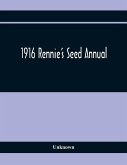 1916 Rennie'S Seed Annual