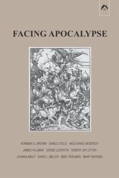 Facing Apocalypse - Watkins, Mary; Brown, Norman O.; Dolci, Danilo