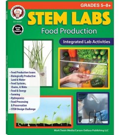 Stem Labs: Food Production Resource Book, Grades 5 - 12 - Sandall, Barbara R; Singh, Abha