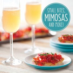 Small Bites, Mimosas and More! - Publications International Ltd