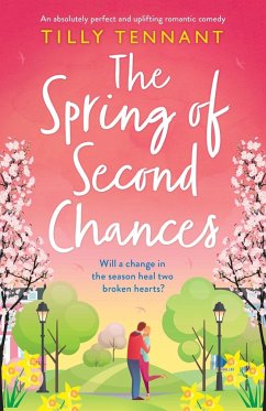 The Spring of Second Chances - Tennant, Tilly
