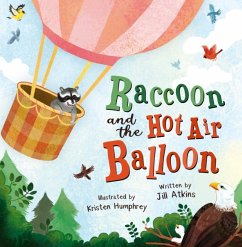 Raccoon and the Hot Air Balloon - Atkins, Jill