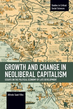 Growth and Change in Neoliberal Capitalism - Saad-Filho, Alfredo