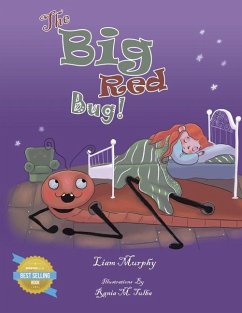 The Big Red Bug - Murphy, Liam