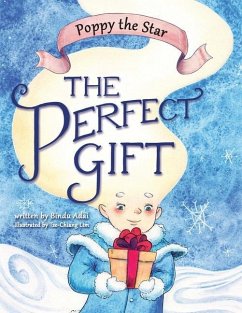 Poppy the Star: The Perfect Gift - Adai, Bindu