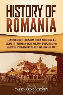 History of Romania - History, Captivating