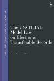 The Uncitral Model Law on Electronic Transferable Records