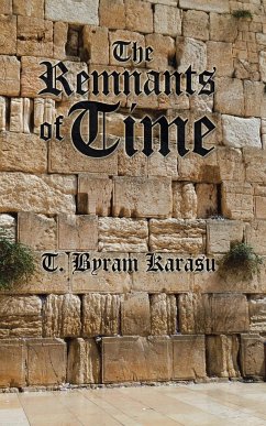 The Remnants of Time - Karasu, T. Byram