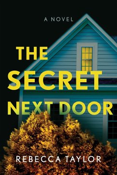 The Secret Next Door - Taylor, Rebecca