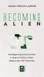 Becoming Alien - Bild 1