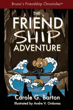 The Friendship Adventure - Barton, Carole G.