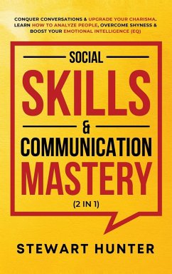 Social Skills & Communication Mastery (2 in 1) - Hunter, Stewart
