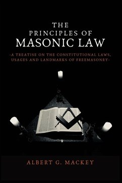 The Principles of Masonic Law - Mackey, Albert G.