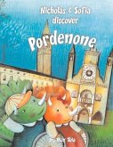 Nicholas & Sofia Discover Pordenone