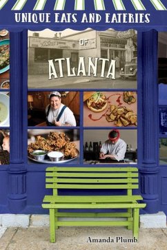 Unique Eats and Eateries of Atlanta - Plumb, Amanda