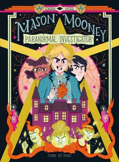 Cover Mason Mooney: Paranormal Investigator
