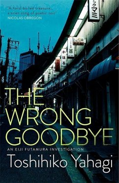 The Wrong Goodbye - Yahagi, Toshihiko