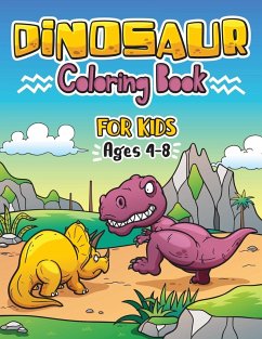 Dinosaur Coloring Book for Kids ages 4-8 - Brooks, Oliver