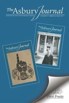 The Asbury Journal: Spring and Fall 2020, Vol 75 - Seminary, Asbury Theological