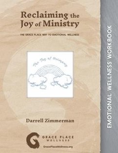 Reclaiming the Joy of Ministry - Zimmerman, Darrell W