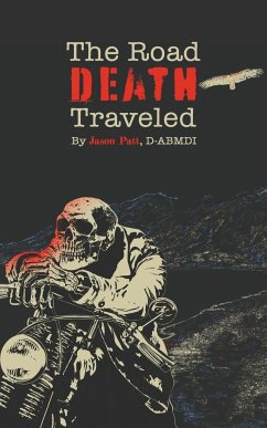 The Road Death Traveled - Patt, Jason