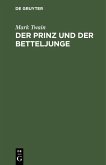 Der Prinz und der Betteljunge (eBook, PDF)